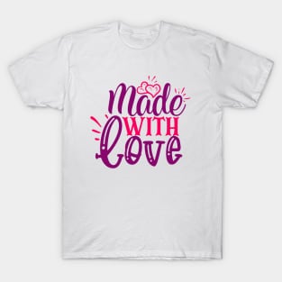 Made with Love T-Shirt